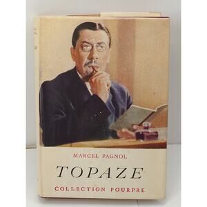 Topaze by Marcel Pagnol, Rare 1930 1st Ed with original dj + french library dj